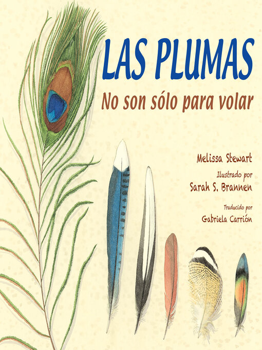 Title details for Las plumas (Spanish Edition) by Melissa Stewart - Wait list